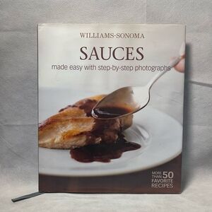 Recipes Book Williams-Sonoma Sauces: Made Easy Cookbook Book of Sauces Recipes
